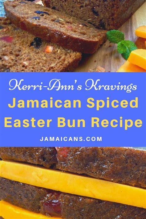 Jamaican Spiced Easter Bun Recipe Kerri Ann’s Kravings Easter Bun Bun Recipe