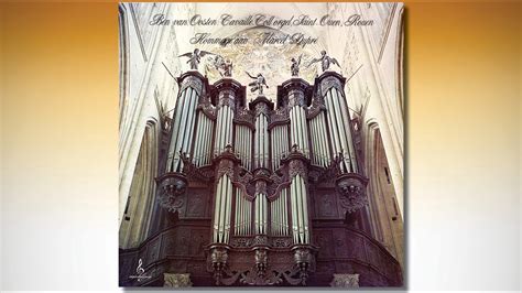 Ben van Oosten Hommage aan Marcel Dupré Cavaillé Coll orgel Saint