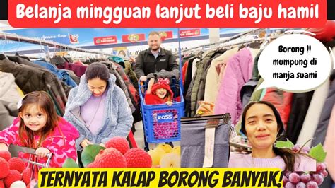 Belanja Mingguan Tambahan Sekalian Mampir Beli Baju Hamil I Ternyata