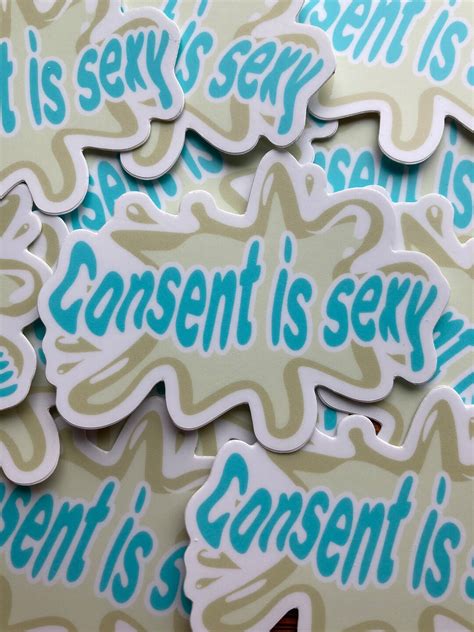 Consent Is Sexy Vinyl Sticker 3 Inches By 2 Inches Etsy