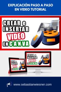 Cómo CREAR e INSERTAR Video En CANVA Sebastian Wiesner