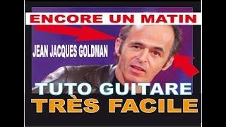 Tablature Encore Un Matin De Jean Jacques Goldman