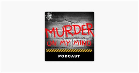 Murder on my Mind“ auf Apple Podcasts