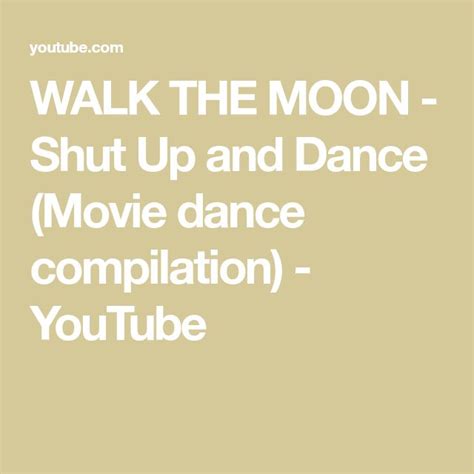 WALK THE MOON - Shut Up and Dance (Movie dance compilation) - YouTube