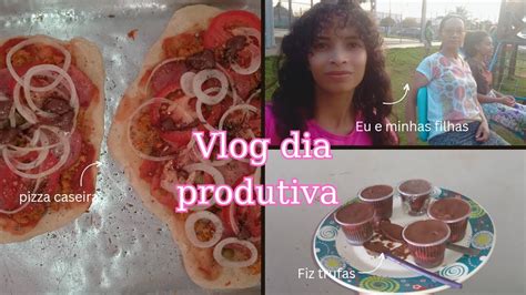 Vlog Tarde Produtiva Fiz Mini Pizza Trufas Youtube