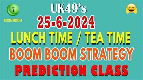 25 6 2024 UK49s Lunch Time Tea Time Prediction UK49s Today Prediction