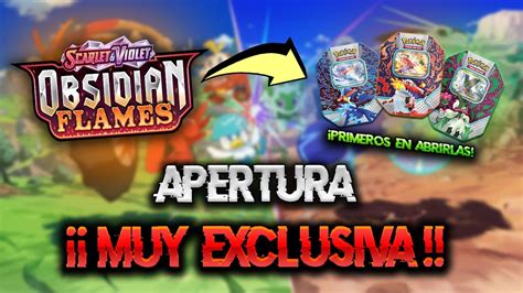 APERTURA MUY EXCLUSIVA PARTNERS TINS EX OBSIDIAN FLAMES DE LOS