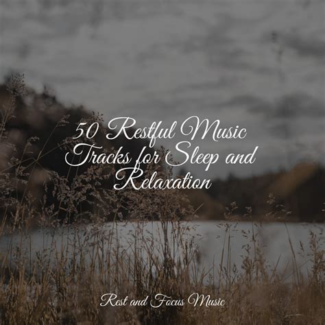 Restful Music Tracks For Sleep And Relaxation Album By Relaxing