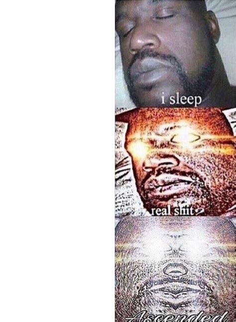 Sleeping shaq 2.0 Blank Template - Imgflip