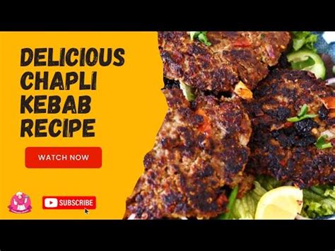 Authentic Chapli Kebab Recipe Easy Step By Step Guide For Perfect