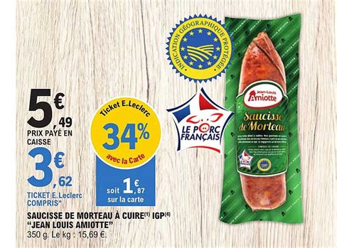 Promo Saucisse De Morteau Cuire Igp Jean Louis Amiotte Chez E