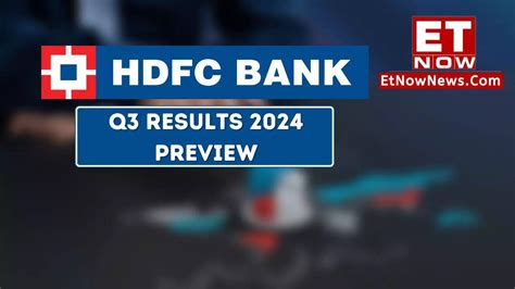 HDFC Bank Q3 Results 2024 Time Of Quarterly Earnings Announcement And