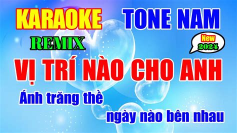 Karaoke Remix V Tr N O Cho Anh Tone Nam Dm Youtube