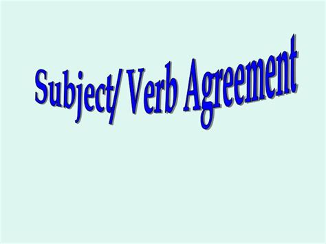 Ppt Subject Verb Agreement Powerpoint Presentation Free Download Id1172239