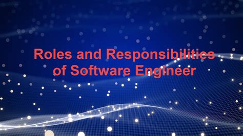 Roles Responsibilities Of Software Engineer Skills Of Software