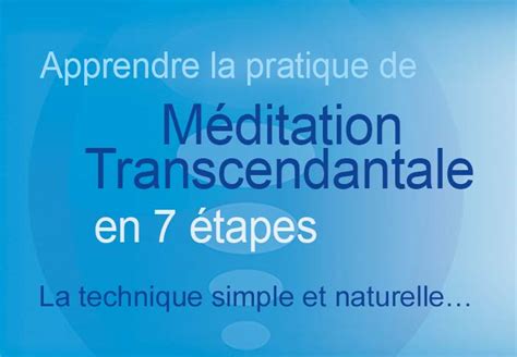 MÉDITATION TRANSCENDANTALE méditer avec la technique de Méditation