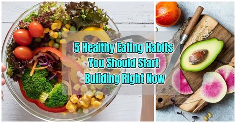 5 Healthy Eating Habits You Should Build Right Now