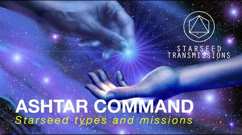 Starseed Transmissions Starseed Types And Missions Youtube