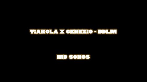 Tiakola X Genezio Bdlm Exclu Youtube