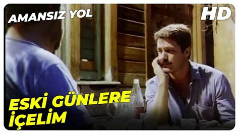 Amansız Yol Hasan Almanya dan Dönüyor Türk Filmi YouTube