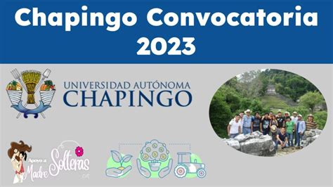 Chapingo Convocatoria 2023 🥇 【 Enero 2025】