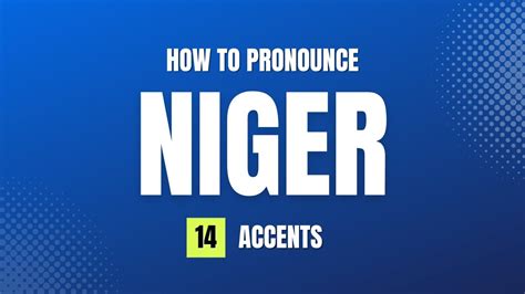 How To Pronounce Niger In English Learn How To Say Niger 14