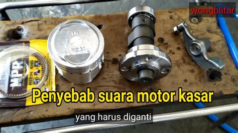 Penyebab Suara Motor Kasar Roda Part