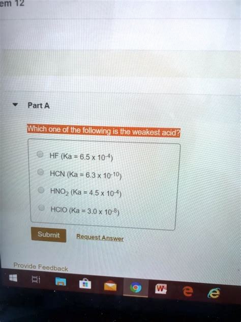 SOLVED Em 12 Part A Which One Of The Followings The Weakest Acid HF