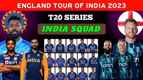 Ind Vs Eng T20 Series 2023 India Final T20 Squad India Squad T20