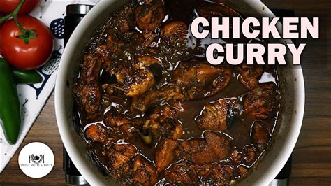 Chicken Curry How To Make A Delicious Chicken Curry Spicy Black