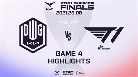 DK Vs T1 Highlights Game 4 2021 LCK Summer Split Finals YouTube