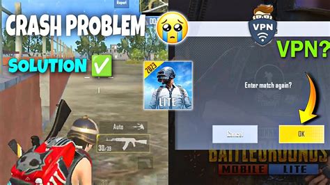 Crash Problem Solution Pubg Mobile Lite Crash Fix VPN Pubg Lite