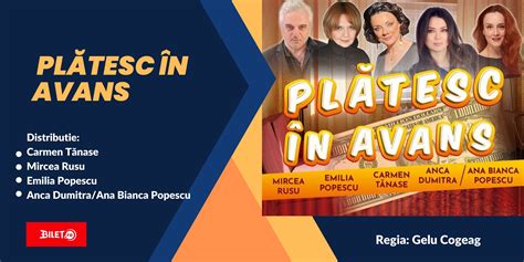 Bilete PLATESC IN AVANS BRASOV Teatru BILET Ro