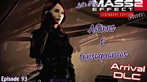 Mass Effect Legendary Edition Me2 Actions And Consequences Ep 93 Modded Rp Let S Play