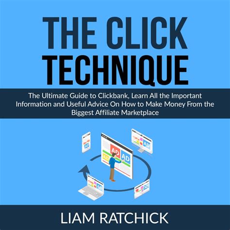 The Click Technique The Ultimate Guide To Clickbank Learn All The