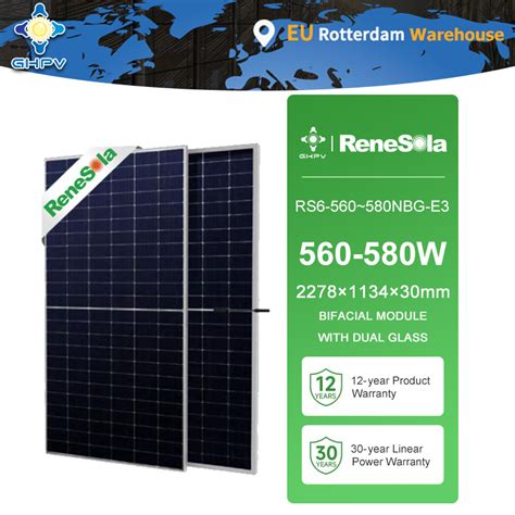 Renesola RS6 560 580nbg E3 Bifacial Dual Glass Mono High Quality 560W