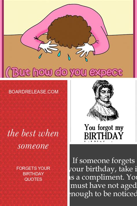 Forgot My Birthday Quotes Shortquotescc