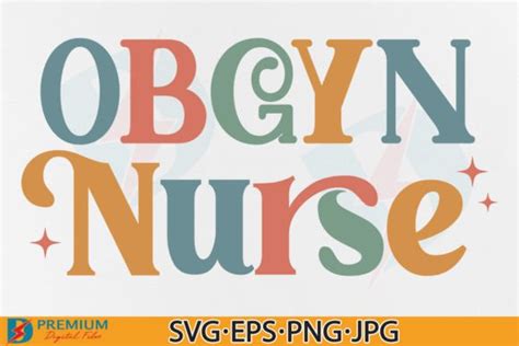 Obgyn Nurse Svg Png Retro Nursing Shirt Graphic By Premium Digital