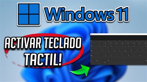 Como activar y desactivar teclado táctil Windows 11 Tableta Laptop