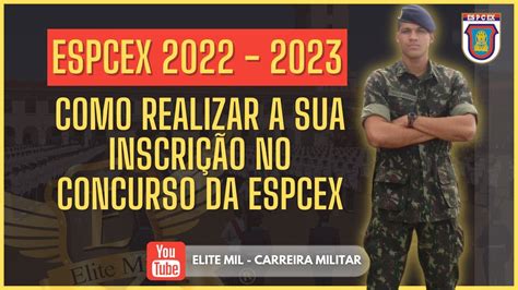 INSCRIÇÕES ABERTAS Faça a sua INSCRIÇÃO no CONCURSO DA ESPCEX 2022