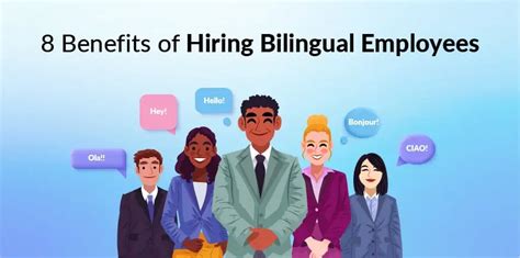 8 Benefits Of Hiring Bilingual Employees