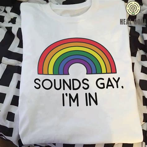 LGBTQ T Shirt Gay Gift Pride T Shirt Sounds Gay I M In Etsy