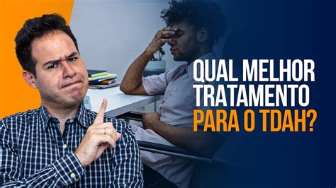 Qual é o melhor tratamento para TDAH