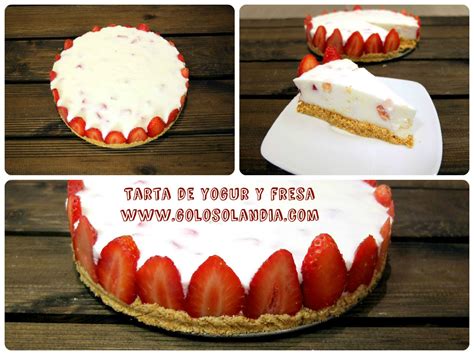 Tarta De Yogur Y Fresas Golosolandia Recetas Y V Deos De Postres Y