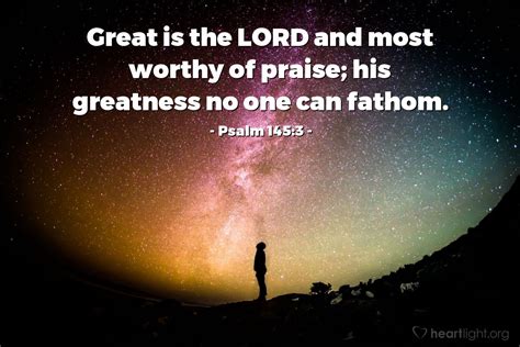 Psalm Illustrated Great Is The Lord And Most Worthy Of