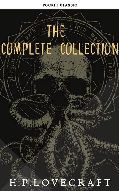 H P Lovecraft The Complete Collection E Kirja H P Lovecraft