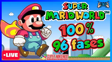 Live Super Mario World Super Nintendo Gameplay Fases At