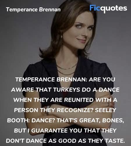 Temperance Brennan Quotes - Bones