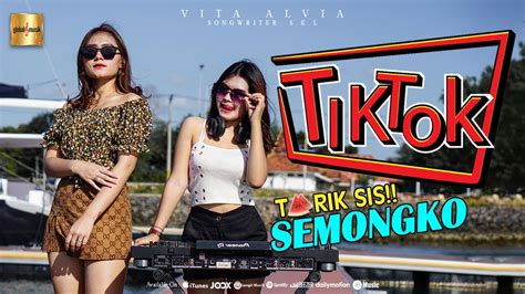 Tarik Sis Semongko Tik Tok Vita Alvia Official Music Video Chords Chordify