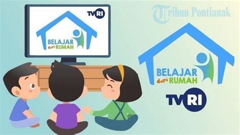 Jadwal Belajar Dari Rumah TVRI Sabtu 16 Mei 2020 Lihat Kehidupan Anak